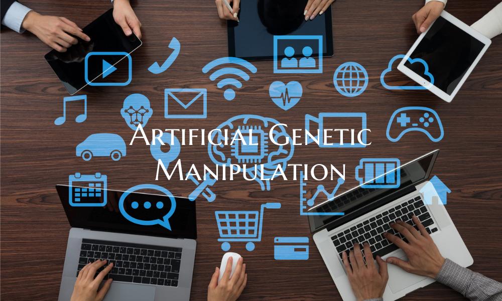 Artificial Genetic Manipulation